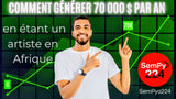 Comment générer 70 000 $ par an en étant un artiste en Afrique