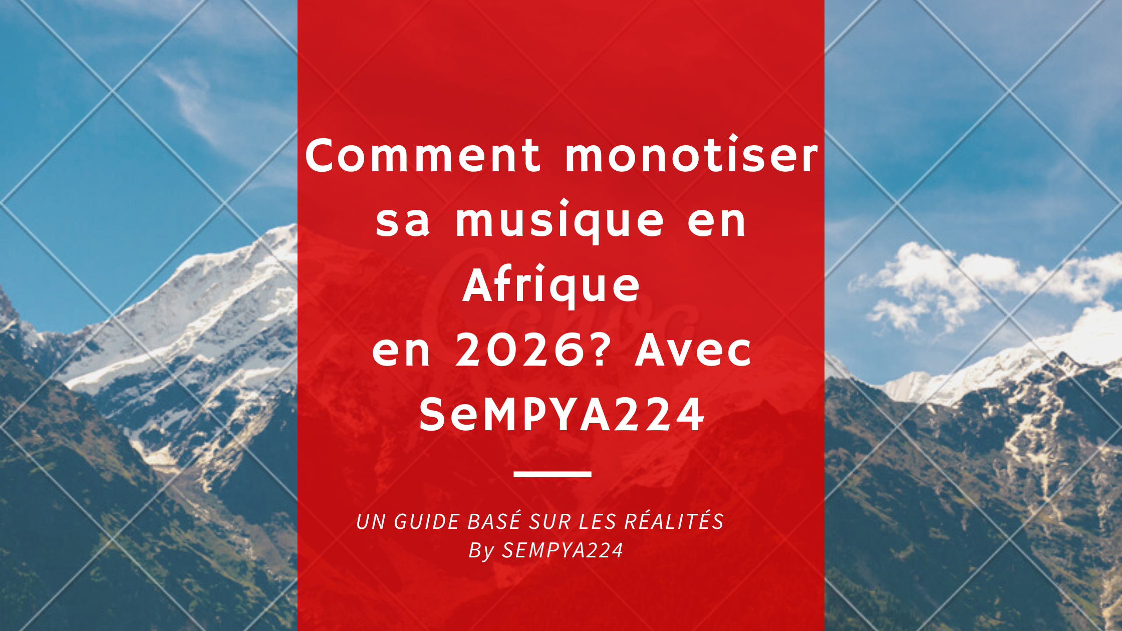 Comment monétiser sa musique en Afrique en 2026 | SEMPYA224